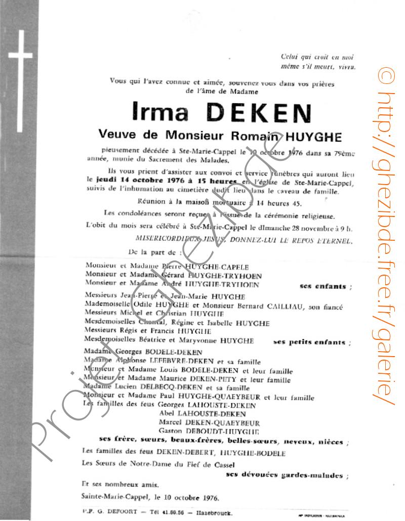 Irma DEKEN veuve de Romain HUYGHE, décédée à Sainte-Marie-Cappel, le 10 Octobre 1976 (79 ans).